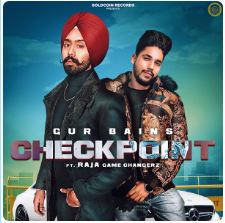 download Check-Point-Gur-Bains Raja Game Changerz mp3